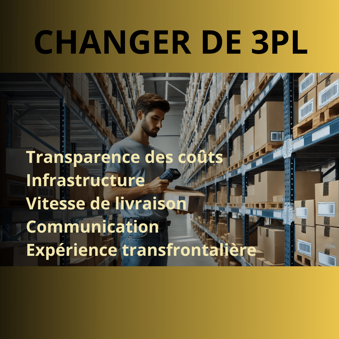 Changer de 3PL